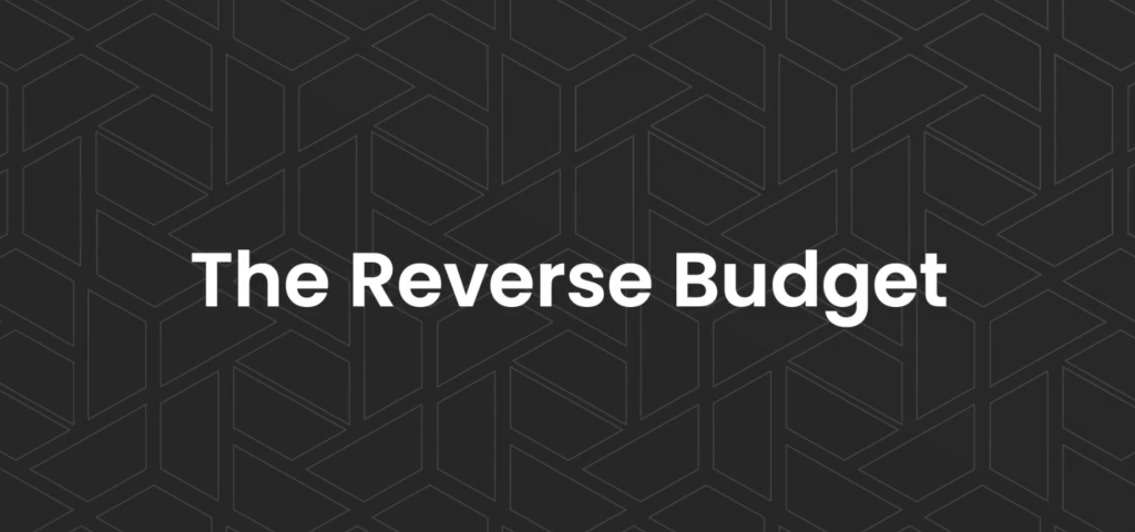 Reverse Budget